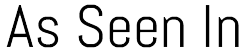 As seen in